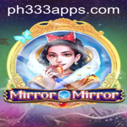Exploring the Enchanting World of MirrorMirror with ph333